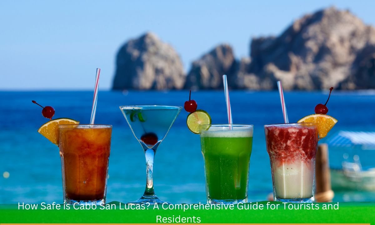 How Safe is Cabo San Lucas